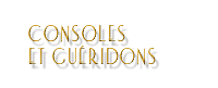 CONSOLE E GUERIDON